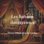 Les liaisons dangereuses