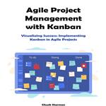 Agile Project Management with Kanban