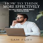 How to Think More Effectively