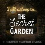 Secret Garden | Audiobook for Sleep, The