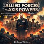 Allied Forces VS Axis Powers