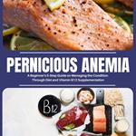 Pernicious Anemia