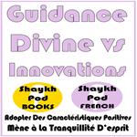 Guidance Divine vs Innovations