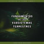 Fundamentos de los Ecosistemas Terrestres