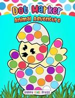 Dot Marker Animal Adventure: Fun and Educational Dot Art for Kids