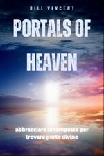 Portals of Heaven