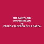 The Fairy Lady (UNABRIDGED)