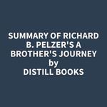 Summary of Richard B. Pelzer's A Brother's Journey