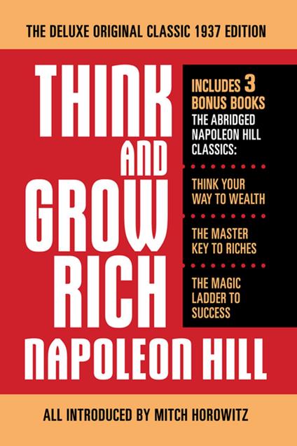 Think and Grow Rich The Deluxe Original Classic 1937 Edition and More