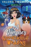 A Vampire's Spooktacular Wedding - Valerie Twombly - cover