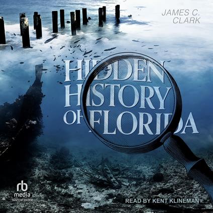 Hidden History of Florida