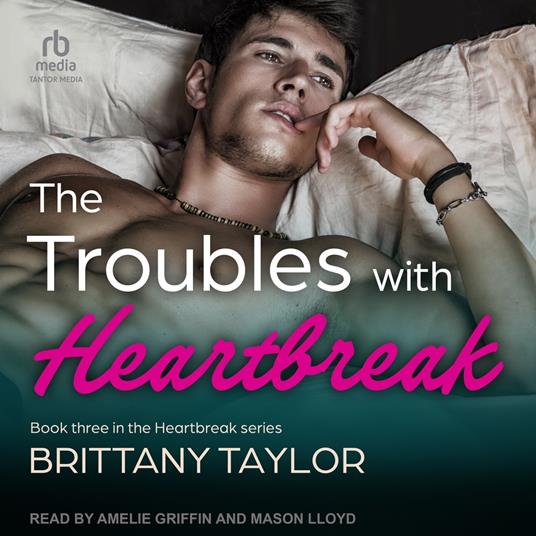 The Troubles With Heartbreak