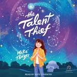 The Talent Thief