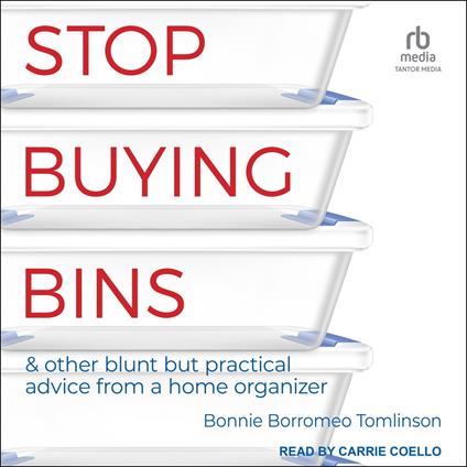 Stop Buying Bins