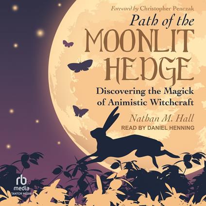 Path of the Moonlit Hedge M Hall Nathan Audiolibro in  