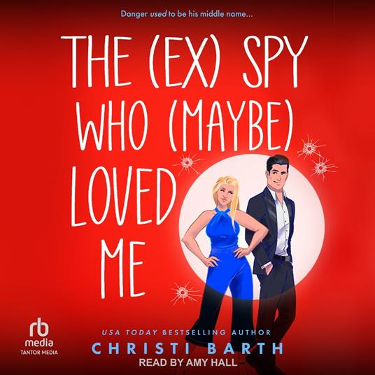 The (ex) Spy Who (maybe) Loved Me