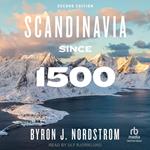 Scandinavia since 1500