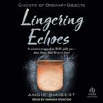 Lingering Echoes