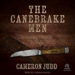 The Canebrake Men