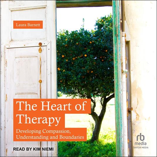 The Heart of Therapy