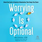 Worrying Is Optional