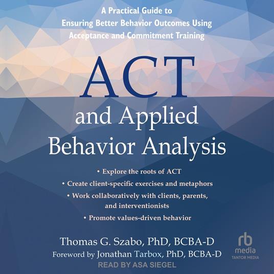 ACT and Applied Behavior Analysis