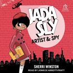 Jada Sly, Artist & Spy