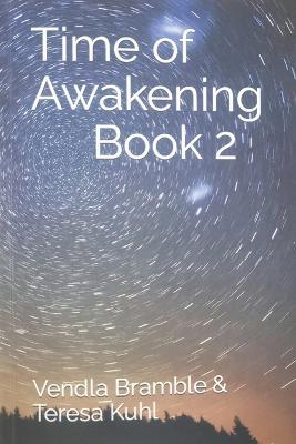 Time of Awakening: Book 2 - Vendla Bramble - cover