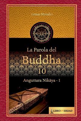 La Parola del Buddha - 10 - Tomás Morales y Durán - ebook