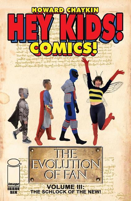 Hey Kids Comics: Schlock of The New #6