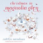 Christmas in Magnolia Glen