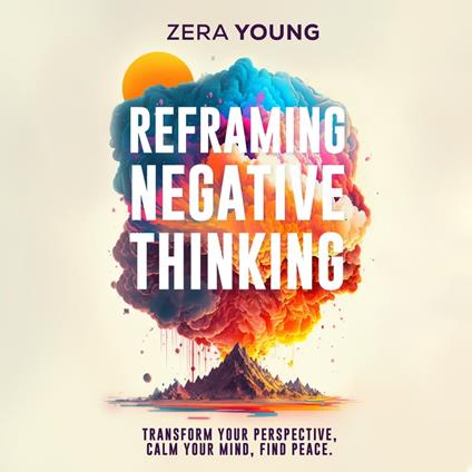 Reframing Negative Thinking