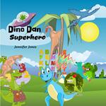 Dino Dan Superhero