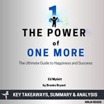 Summary: The Power of One More