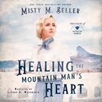 Healing the Mountain Man's Heart