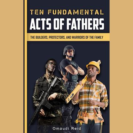 Ten Fundamental Acts of Fathers