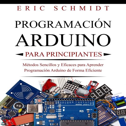 PROGRAMACIÓN ARDUINO PARA PRINCIPIANTES