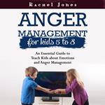 ANGER MANAGEMENT FOR KIDS 5-8