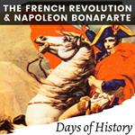 French Revolution and Napoleon Bonaparte, The