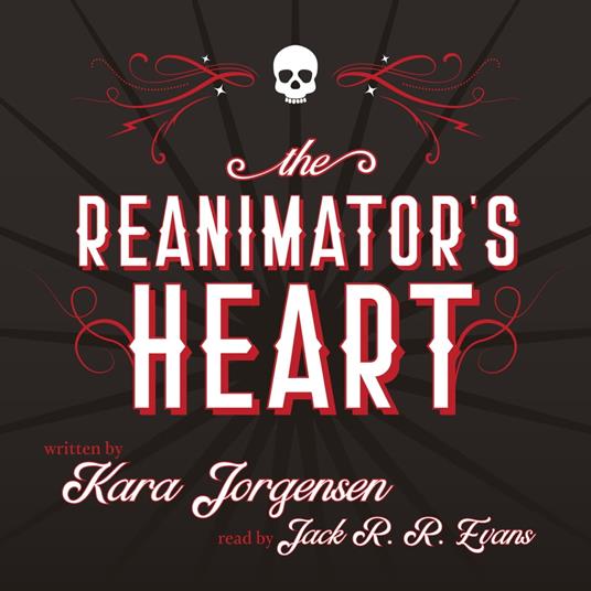 Reanimator's Heart, The