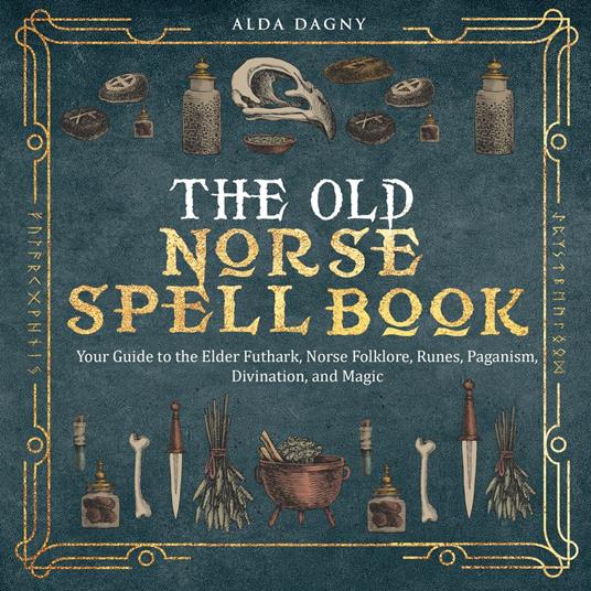 Old Norse Spell Book, The