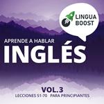 Aprende a hablar inglés Vol. 3