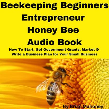 Beekeeping Beginners Entrepreneur Honey Bee Audio Book