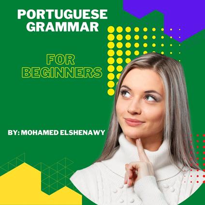 Portuguese Grammar for Beginners