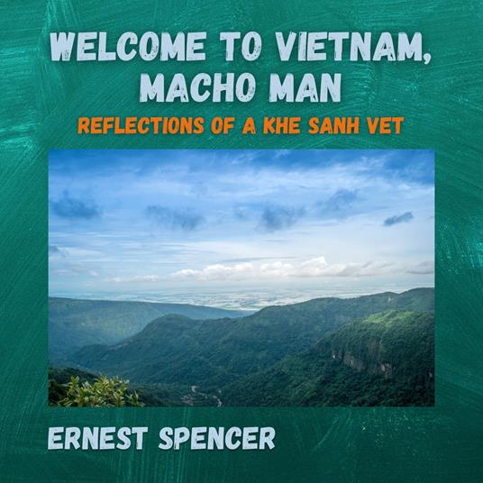 Welcome to Vietnam, Macho Man