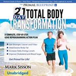 Primal Blueprint 21-Day Total Body Transformation