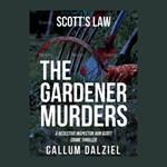 Gardener Murders, The