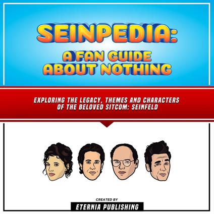 Seinpedia: A Fan Guide About Nothing