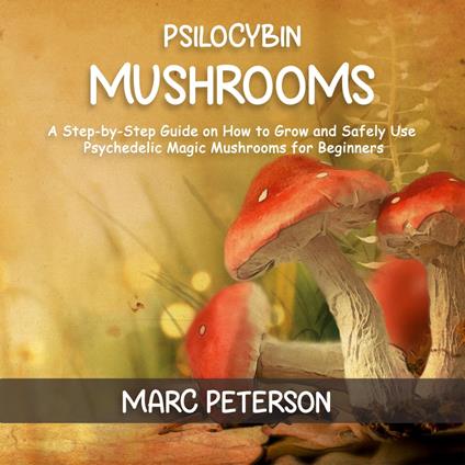 Psilocybin Mushrooms