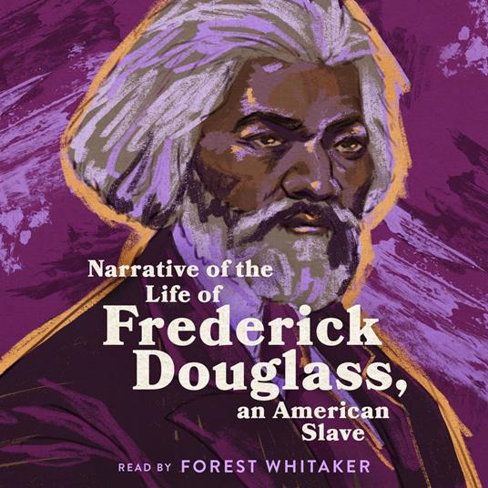 Narrative of the Life of Frederick Douglass, an American Slave